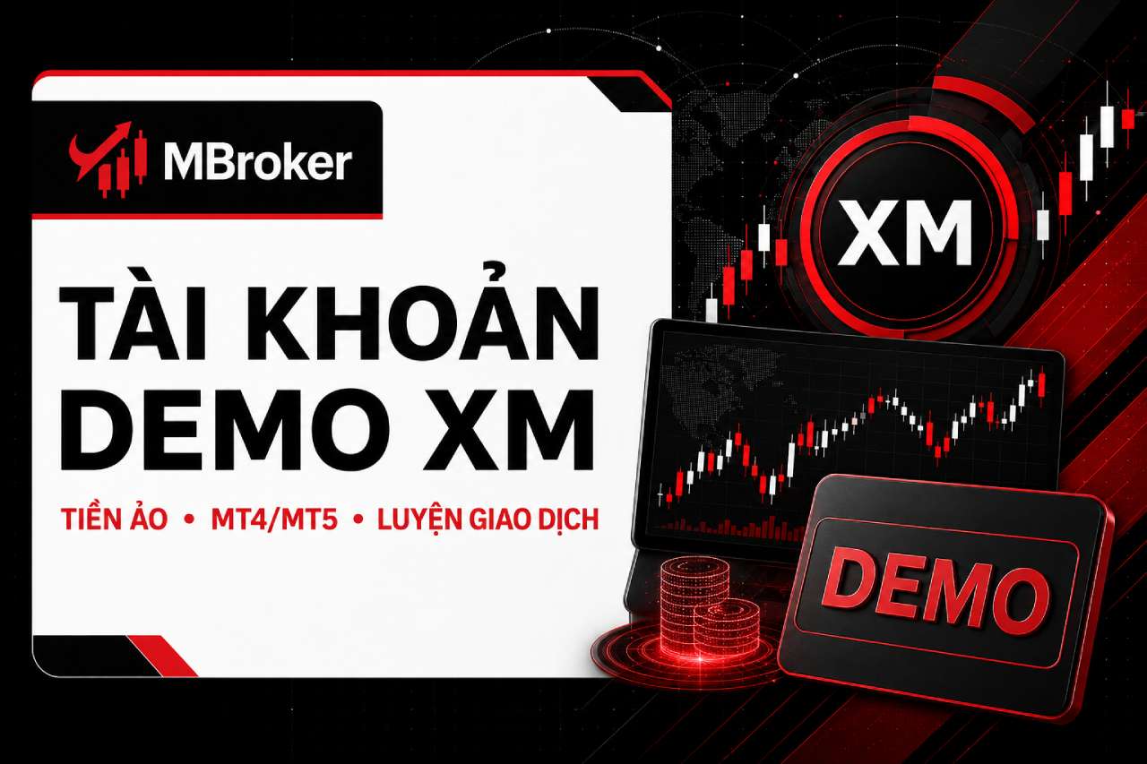 Tài Khoản Demo XM Là Gì? Hướng Dẫn Mở Cho Người Mới