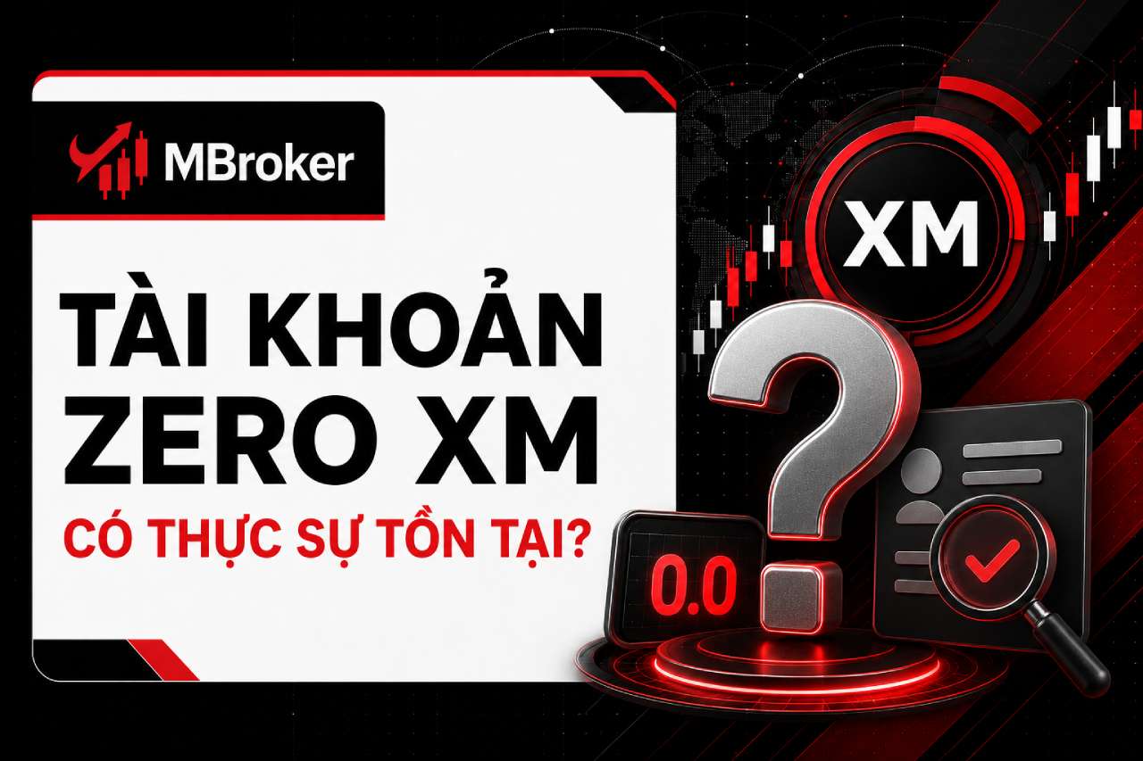 Tài khoản Zero XM: Có thật không? Đặc điểm & Điều kiện