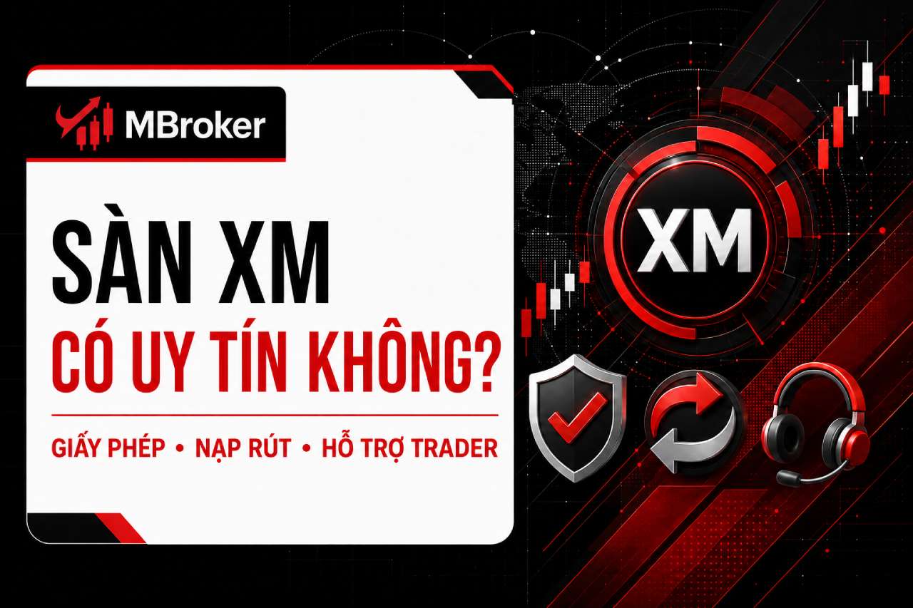 Sàn XM Có Uy Tín Không? Đánh Giá Chi Tiết Cho Trader