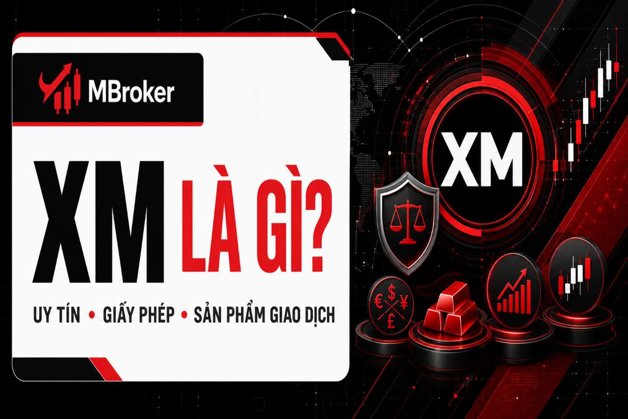 XM Là Gì? Giải Mã Sàn Forex/CFD Cho Trader Việt