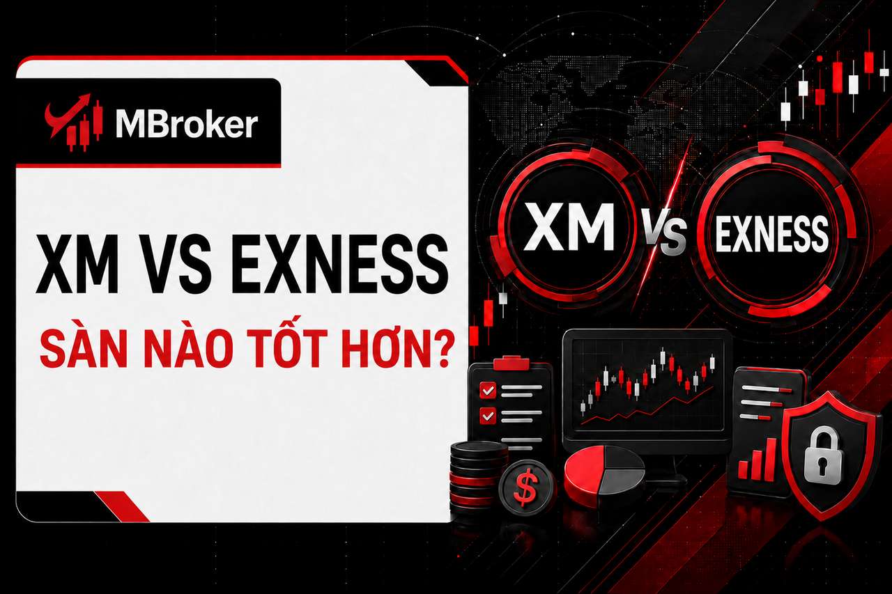 So Sánh XM và Exness: Sàn Forex Nào Tốt Hơn Cho Trader?