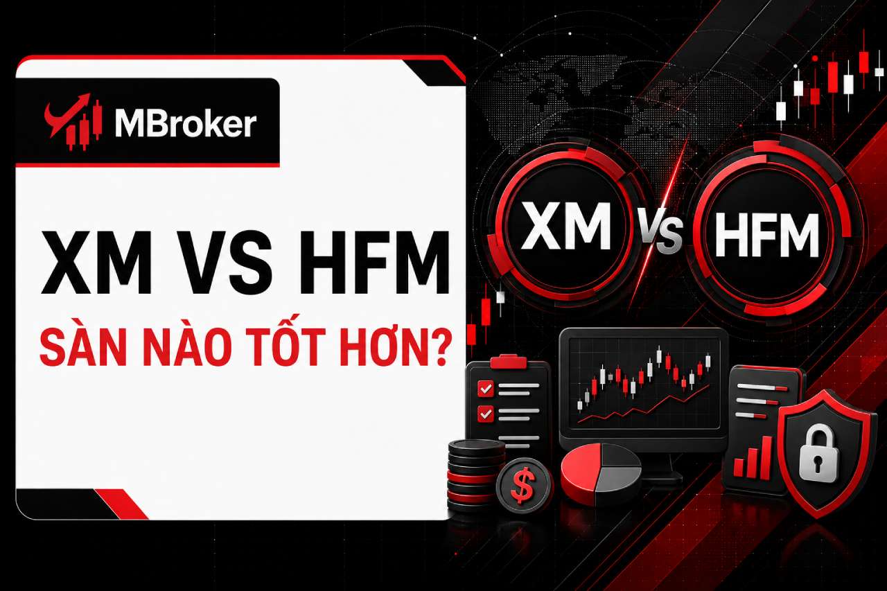 So Sánh XM Và HFM [nam]: Nên Chọn Sàn Nào Để Trade?