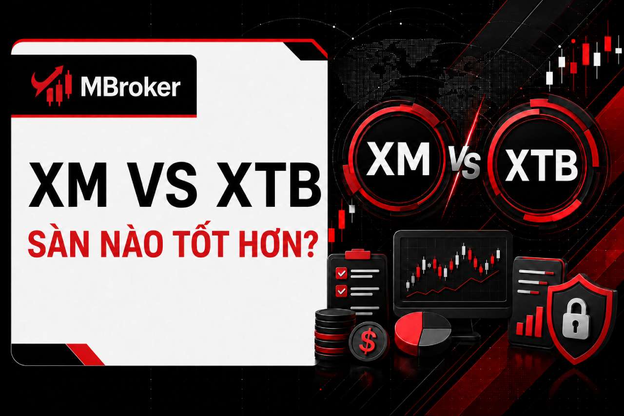So sánh XM và XTB: Nên chọn sàn Forex nào?